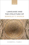 Cover-Bild zum Titel 'Language and the Structure of Berkeley's World' von 'Kenneth L. Pearce'