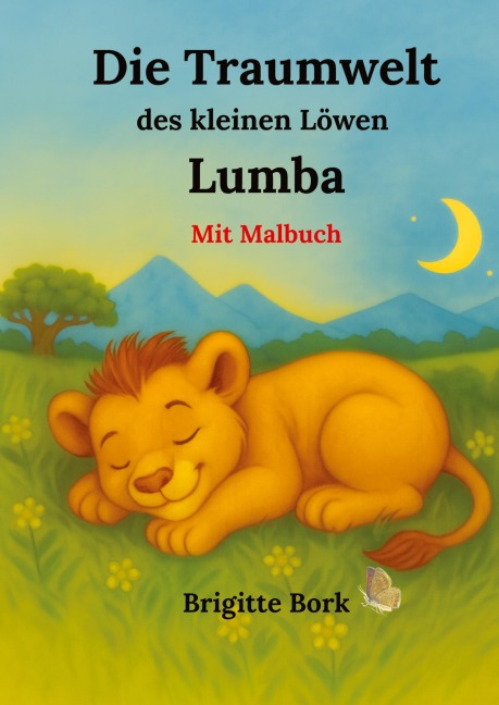 Die Traumwelt des kleinen Löwen Lumba - Brigitte Bork