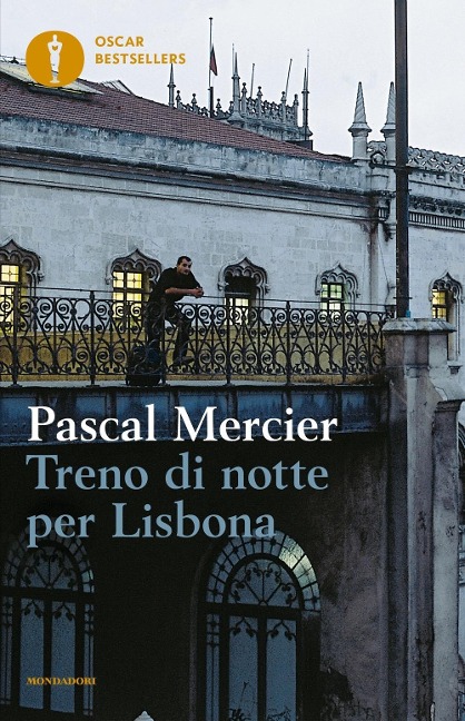 Treno di notte per Lisbona - Pascal Mercier