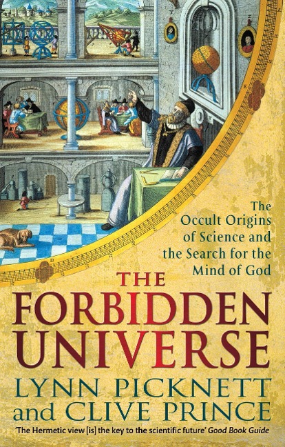 The Forbidden Universe - Lynn Picknett, Clive Prince