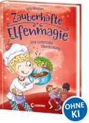 Cover-Bild zum Titel 'Zauberhafte Elfenmagie (Band 3) - Eine zuckersüße Überraschung' von 'Daisy Meadows'