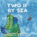 Two if by Sea - Susan Marie Chapman