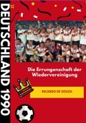 Cover-Bild zum Titel 'Deutschland 1990' von 'Ricardo de Souza'