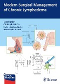 Modern Surgical Management of Chronic Lymphedema - 