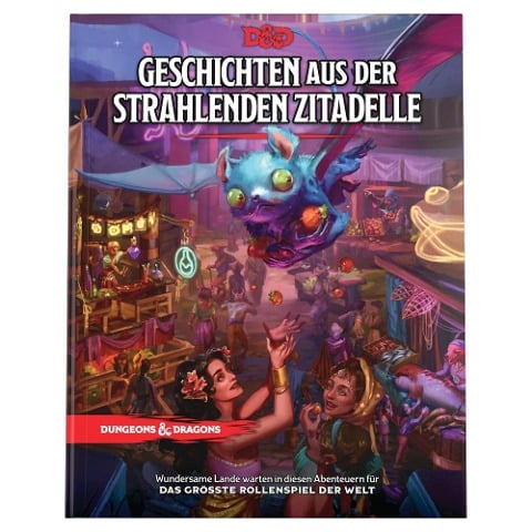 Dungeons and Dragons: Geschichten aus der Strahlenden Zitadelle - 