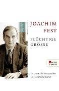 Cover-Bild zum Titel 'Flüchtige Größe' von 'Joachim Fest'