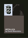 Cover-Bild zum Titel 'Metallica's Metallica' von 'David Masciotra'