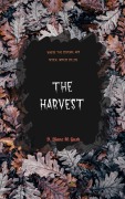Cover-Bild zum Titel 'The Harvest' von 'Diane Gush'