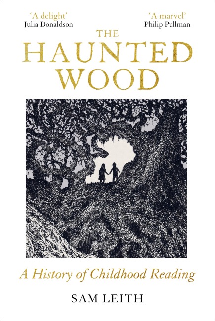 The Haunted Wood - Sam Leith