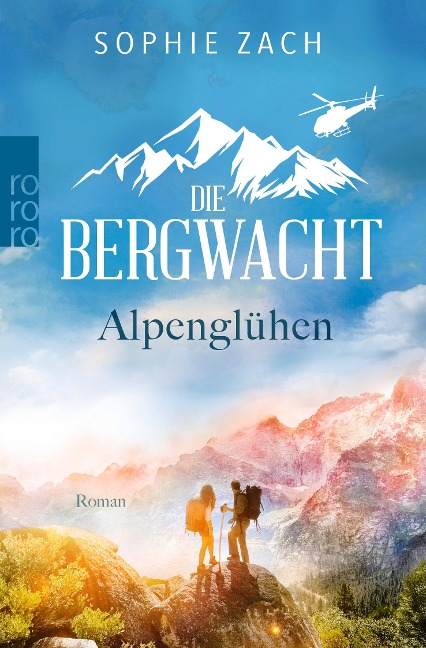 Die Bergwacht: Alpenglühen - Sophie Zach