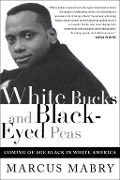 Cover-Bild zum Titel 'White Bucks and Black-Eyed Peas' von 'Marcus Mabry'