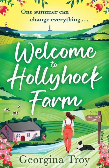 Welcome to Hollyhock Farm - Georgina Troy