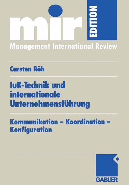 IuK-Technik und internationale Unternehmensführung - Carsten Röh