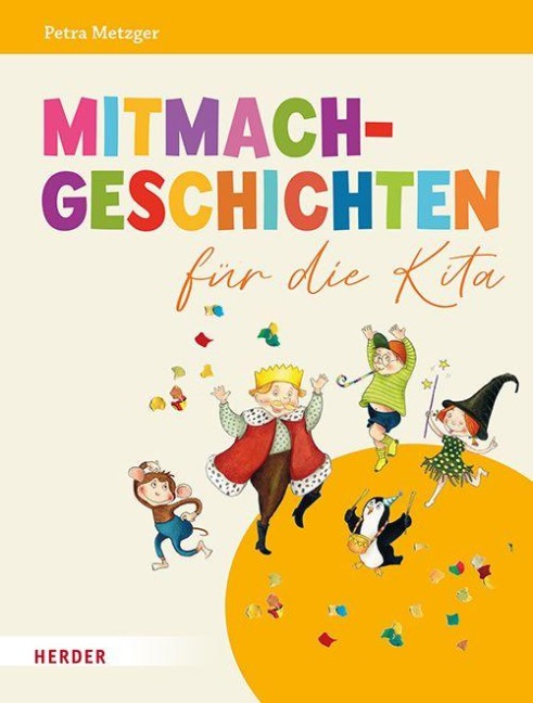 Mitmachgeschichten für die Kita - Petra Metzger