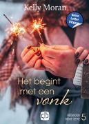 Cover-Bild zum Titel 'Het begint met een vonk' von 'Kelly Moran'