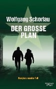 Cover-Bild zum Titel 'Der große Plan' von 'Wolfgang Schorlau'