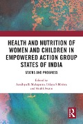 Cover-Bild zum Titel 'Health and Nutrition of Women and Children in Empowered Action Group States of India' von ''
