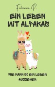 Ein Leben mit Alpakas - Fabienne P.