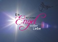 Cover-Bild zum Titel 'Ein Engel voller Liebe' von 'Maria Meissner'