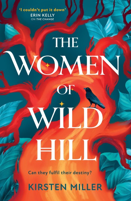 The Women of Wild Hill - Kirsten Miller
