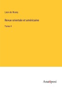 Cover-Bild zum Titel 'Revue orientale et américaine' von 'Leon De Rosny'