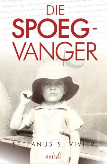 Die Spoegvanger - Stefanus S Vivier