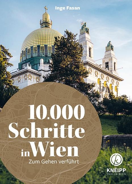10.000 Schritte in & um Wien - Inge Fasan