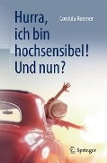 Cover-Bild zum Titel 'Hurra, ich bin hochsensibel! Und nun?' von 'Cordula Roemer'