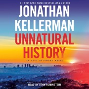 Cover-Bild zum Titel 'Unnatural History' von 'Jonathan Kellerman'