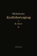 Die Niederspannungs- und Hochspannungs-Leitungsanlagen - Dipl. -Ing. Herbert Kyser