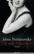 Cover-Bild zum Titel 'Die süße Einsamkeit' von 'Irène Némirovsky'