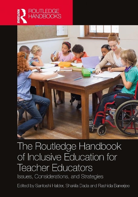 The Routledge Handbook of Inclusive Education for Teacher Educators - 