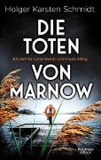 Die Toten von Marnow - Holger Karsten Schmidt