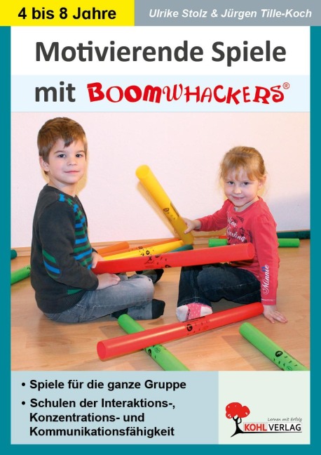 Motivierende Spiele mit Boomwhackers - Jürgen Tille-Koch, Ulrike Stolz