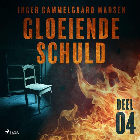 Gloeiende schuld: Deel 4 - Inger Gammelgaard Madsen