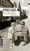 Cover-Bild zum Titel 'Tschoklet' von 'Harald Pflug'
