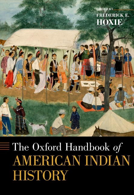 The Oxford Handbook of American Indian History - 
