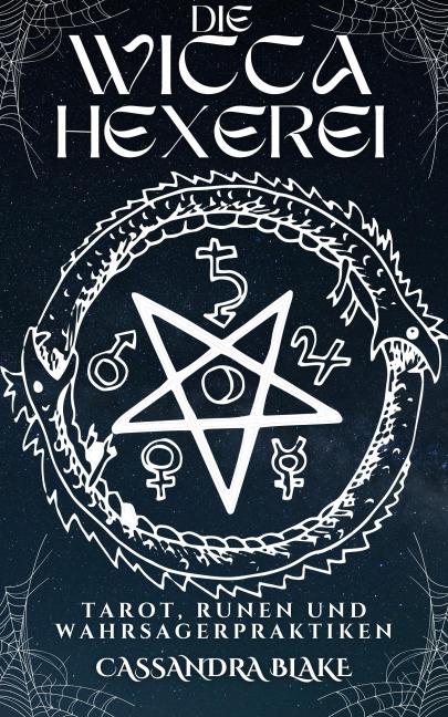 Die Wicca-hexerei - Cassandra Blake