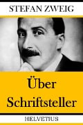 Cover-Bild zum Titel 'Über Schriftsteller' von 'Stefan Zweig'