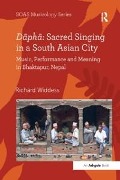 Cover-Bild zum Titel 'Dapha: Sacred Singing in a South Asian City' von 'Richard Widdess'