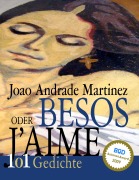 Cover-Bild zum Titel 'BESOS oder J'aime' von 'Joao Andrade Martinez'