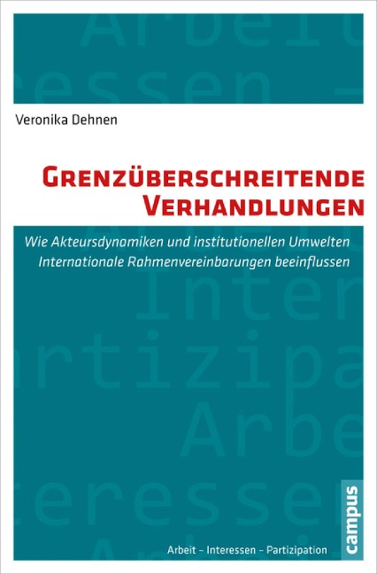 Grenzüberschreitende Verhandlungen - Veronika Dehnen