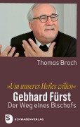 Cover-Bild zum Titel 'Um unseres Heiles willen' von 'Thomas Broch'