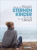 Cover-Bild zum Titel 'Sternenkinder' von 'Birgit Zebothsen, Volker Ragosch'