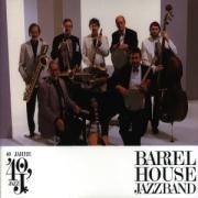 40 Jahre Barrelhouse Jazzband - Barrelhouse Jazzband
