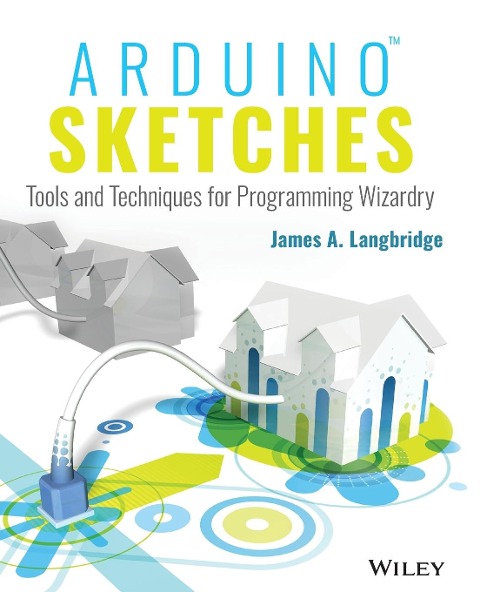 Arduino Sketches - James A Langbridge