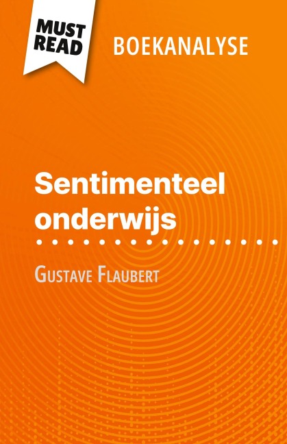 Sentimenteel onderwijs van Gustave Flaubert (Boekanalyse) - Pauline Coullet