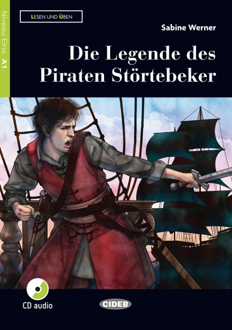 Die Legende des Piraten Störtebeker. Buch und Audio-CD - Sabine Werner