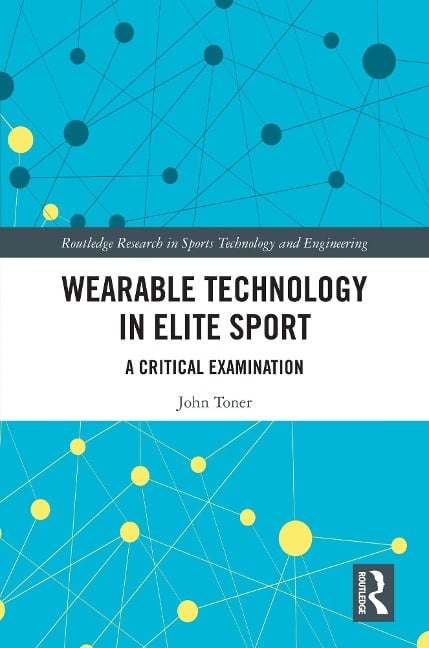 Wearable Technology in Elite Sport - John Toner