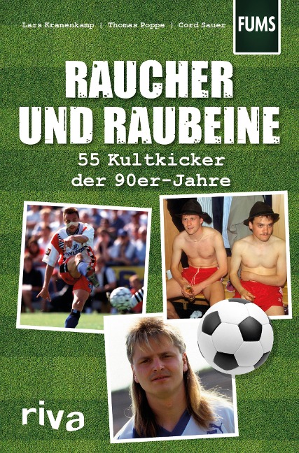 Raucher und Raubeine - Lars Kranenkamp, Cord Sauer, Thomas Poppe